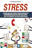Stress: Entspannung durch wirkungsvolle Stressbewältigung und Gelassenheit. So findest Du die innere Ruhe by 