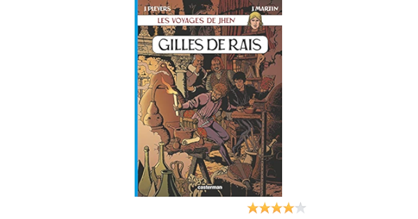 Amazon Fr Les Voyages De Jhen Gilles De Rais Pleyers Jean Martin Jacques Mantovani Ruben Pleyers Corinne Payen Hugues Livres