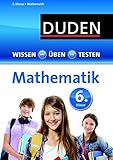 Duden - Einfach klasse: Mathematik 6. Klasse (Wissen-Üben-Testen) by Timo Witschaß, Wiebke Salzmann
