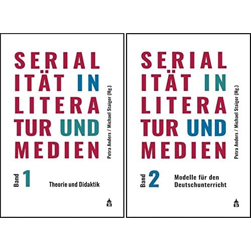 [PDF] Download Serialitát in Literatur und Medien: Band 1: Theorie und Didaktik. Band 2: Modelle für den Deutschunterricht. Zusammen Kostenlos