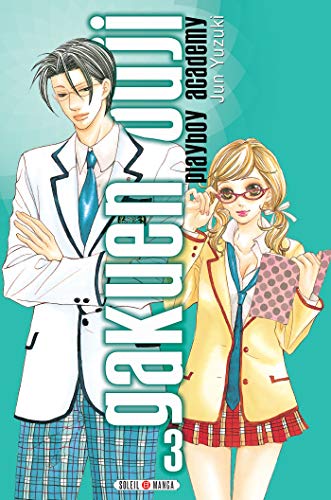 Téléchargement gratuit de livres audio Gakuen Ouji - Playboy Academy T03 by author MOBI MOBI B07H3TKT1H