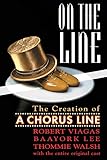 choral music direct promotion code  On the Line: The Creation of A Chorus Line: The Story of a Chorus Line (Limelight)