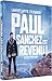 Paul Sanchez est revenu ! [Blu-ray]