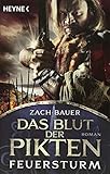 Image de Das Blut der Pikten - Feuersturm: Roman (Die Pikten-Saga, Band 2)