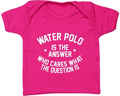 Hippowarehouse Water Polo is The Answer Who Cares What The Question is Baby Unisex t-Shirt Short Sleeve