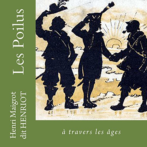 Les Poilus à travers les âges