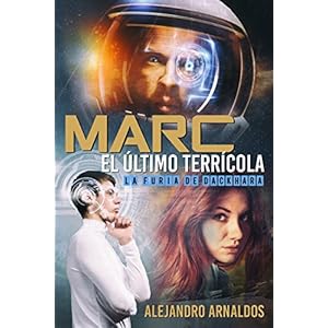 Marc, el último terrícola: La furia de Dackhara