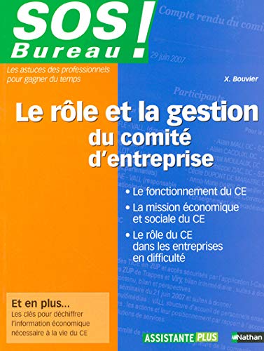 Télécharger Le rôle et la gestion du comité d'entreprise - SOS Bureau 2005 livre En ligne