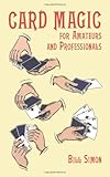 Card Magic for Amateurs and Professionals (Dover Magic Books) by William L. Simon, William Simon
