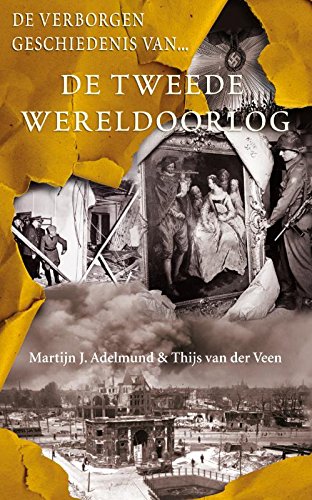 Ebook De verborgen geschiedenis van de Tweede Wereldoorlog