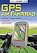 Produktbild GPS am Fahrrad: Technik und Tourenplanung einfach erklärt