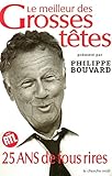 Le Meilleur des grosses têtes : 25 ans de fous rires