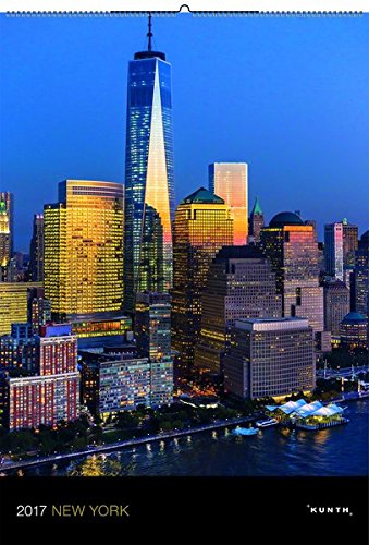 New York 2017: KUNTH-Kalender, Hochformat (KUNTH Wandkalender Hochformat)