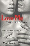 Cover zum Buch Love Me: The Hard Way