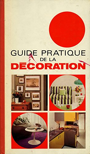 Download Guide pratique de la décoration 1972