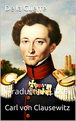 De la Guerre: (Traduction Libre)