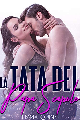 Emma Quinn - La tata del papà scapolo (2018)