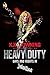 Heavy Duty: Days and Nights in Judas Priest by 