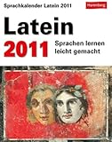Image de Latein 2011: Sprachen lernen leicht gemacht: Übungen, Rätsel, Geschichten. Mit Intensiv-Vokabeltra