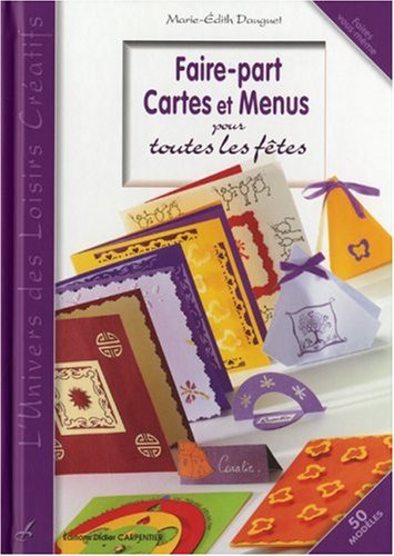 couverture de : Faire-part, cartes et menus pour toutes les f&ecirc;tes