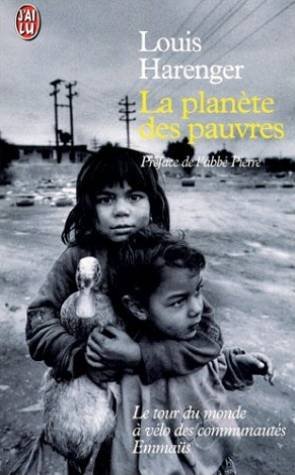Download La Planète des pauvres. Le tour du monde à vélo des communautés Emmaüs