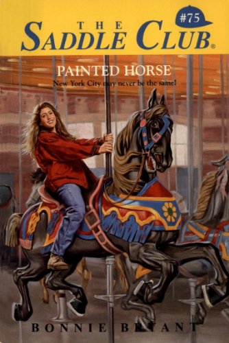 The Painted Horse (Saddle Club series Book 75) (English Edition)