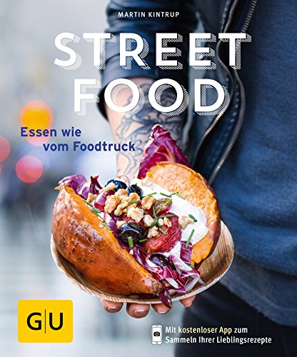 Download Streetfood: Essen wie vom Foodtruck (GU KüchenRatgeber) Download Streetfood: Essen wie vom Foodtruck (GU KüchenRatgeber)