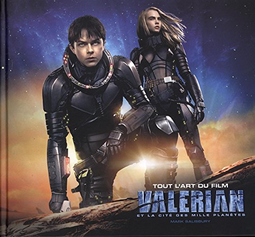 Télécharger Tout l'art de Valerian et la cité des mille planètes PDF