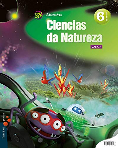 Ciencias da Natureza 6º PrimariaGalicia (Superpixépolis)