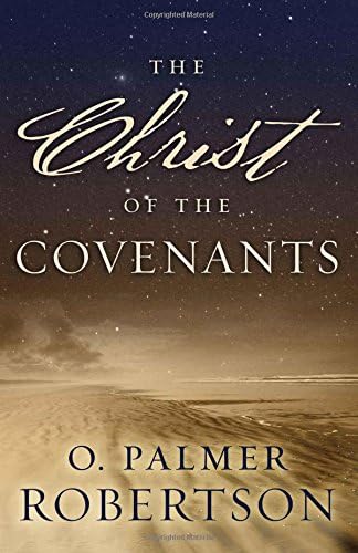 The Christ of the Covenants