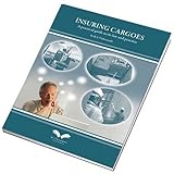 Image de Insuring Cargoes: A Practical Guide to the Law and Practice