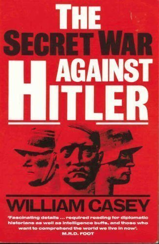 The Secret War Against Hitler livre