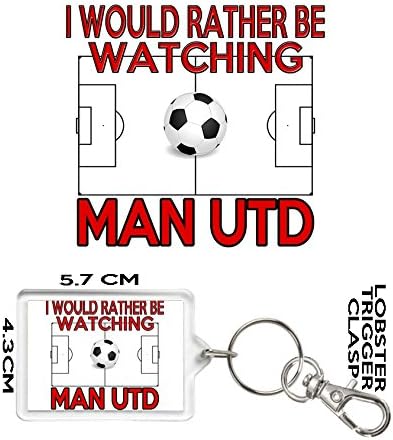 I WOULD RATHER BE WATCHING MAN UTD KEYRING, Can Be Personalised. Matching Ceramic Mug and Acrylic Coaster Available.