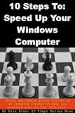 Image de 10 Steps To: Speed Up Your Windows Computer (English Edition)