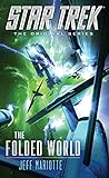 Image de Star Trek: The Original Series: The Folded World (English Edition)