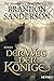 Der Weg der Könige: Roman (Die Sturmlicht-Chroniken, Band 1) by Brandon Sanderson, Michael Siefener