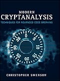 Image de Modern Cryptanalysis: Techniques for Advanced Code Breaking