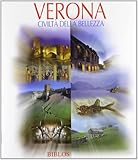 Image de Verona. Civiltà della bellezza. Ediz. italiana e inglese