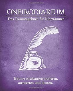 Oneirodiarium Farbe Orange Das Traumtagebuch Fur Klartraumer Amazon De Rausch Simon Bucher