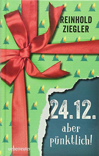 24.12. - aber pünktlich!