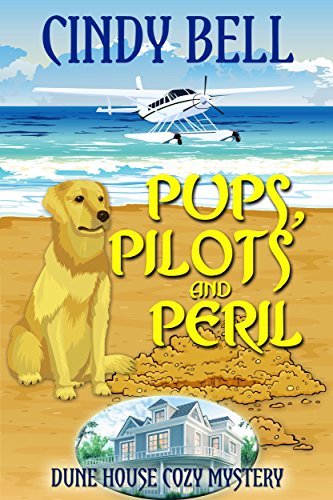 Pups Pilots And Peril Dune House Cozy Mystery Book 11 English Edition - 