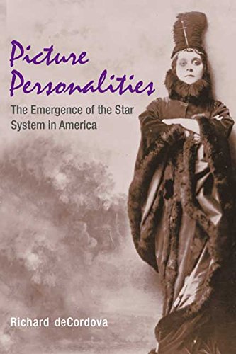 Picture Personalities: The Emergence of the Star System in America livre