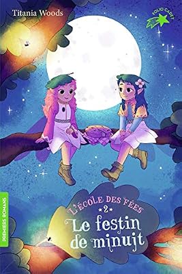 Gallimard Jeunesse L'École des Fées, 2 : Le festin de minuit