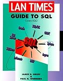 LAN Times Guide to SQL (LAN Times Series) by James R. Groff (1994-12-12) by 