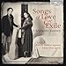 Songs of Love & Exile,a Sepherdic Journey