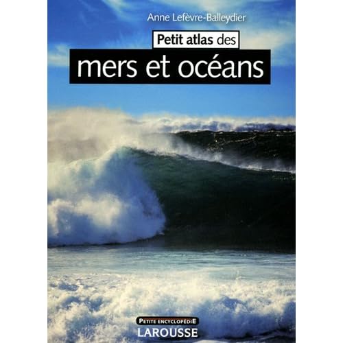 Petit atlas des mers et des océans