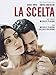 la scelta DVD Italian Import by raoul bova