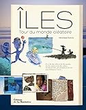 Iles. Tour du monde aléatoire by 