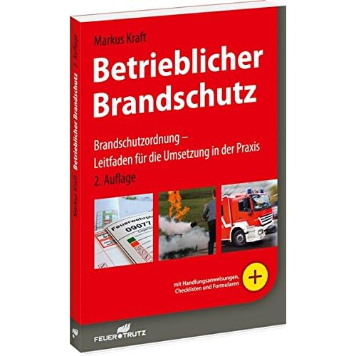 [PDF] Download Betrieblicher Brandschutz: Brandschutzordnung - Leitfaden für die Umsetzung in der Praxis Kostenlos