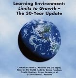 Learning Environment: Limits to Growth - The 30-Year Update by Dennis L. Meadows, Donella Meadows